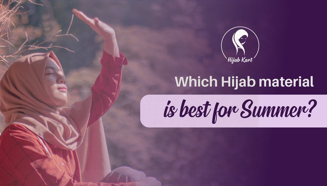Which Hijab Material Is Best for Summer in India?